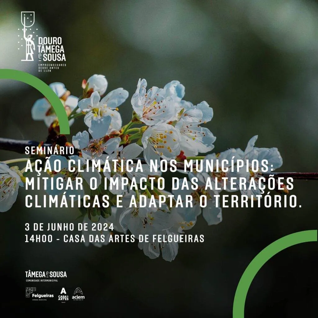 CIM do Tâmega e Sousa debate papel dos municípios no combate às alterações climáticas
