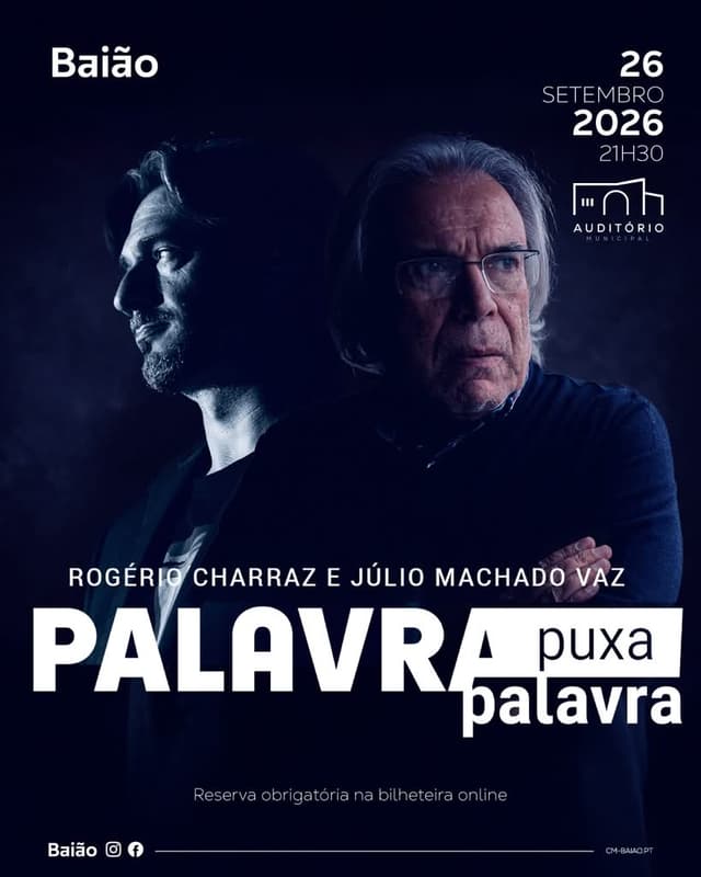Rogério Charraz e Júlio Machado Vaz levam “Palavra Puxa Palavra” a Baião