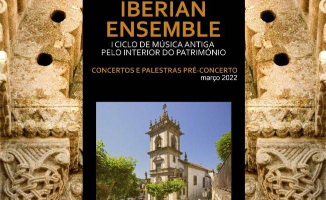 Amarante. Iberian Ensemble atua na Igreja de São Pedro