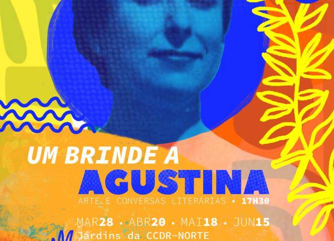 “Um Brinde a Agustina”, ciclo de conversas literárias organizado pela CCDR-NORTE